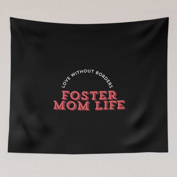 Item preview, Love without borders foster mom life designed and sold by Peerless-Prime.