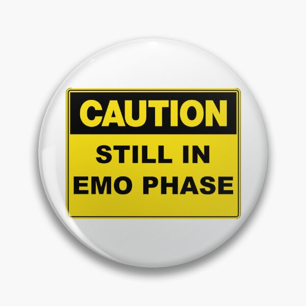 Item preview, Caution: Still in Emo Phase designed and sold by RuthandRose.