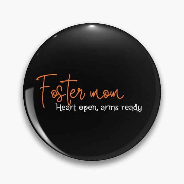 Item preview, Foster mom : heart open, arm ready designed and sold by Peerless-Prime.