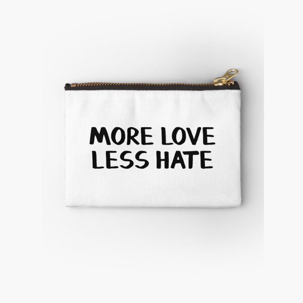 Item preview, More love less hate designed and sold by allthetees.