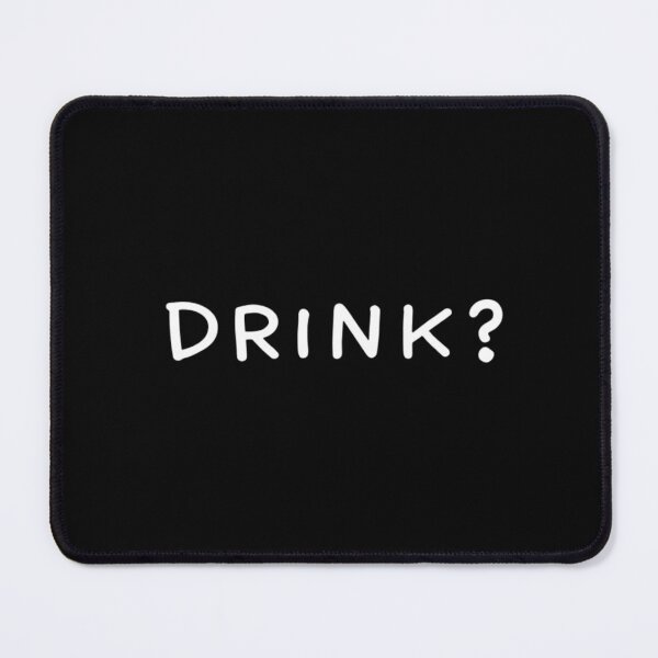 Item preview, Drink? designed and sold by Sisyset.
