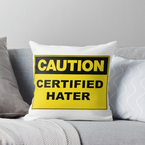 Item preview, Caution: Certified Hater designed and sold by RuthandRose.