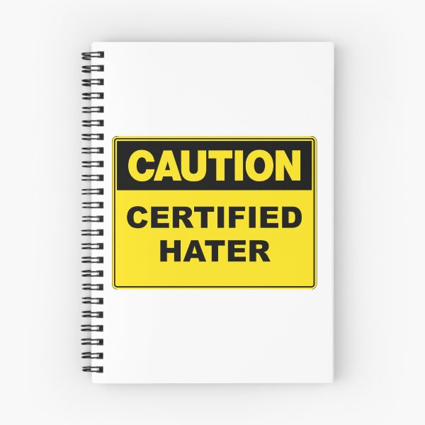 Item preview, Caution: Certified Hater designed and sold by RuthandRose.