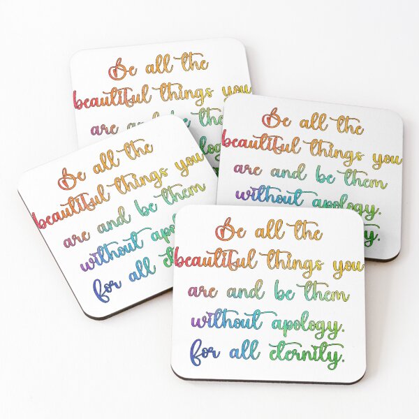 Item preview, Be All The Beautiful Things You Are And Be Them Without Apology. For All Eternity. designed and sold by Spike The Punch Design Co..