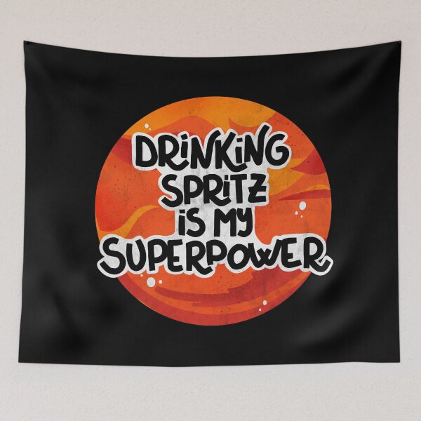 Item preview, Drinking Spritz is my superpower designed and sold by alies-art.