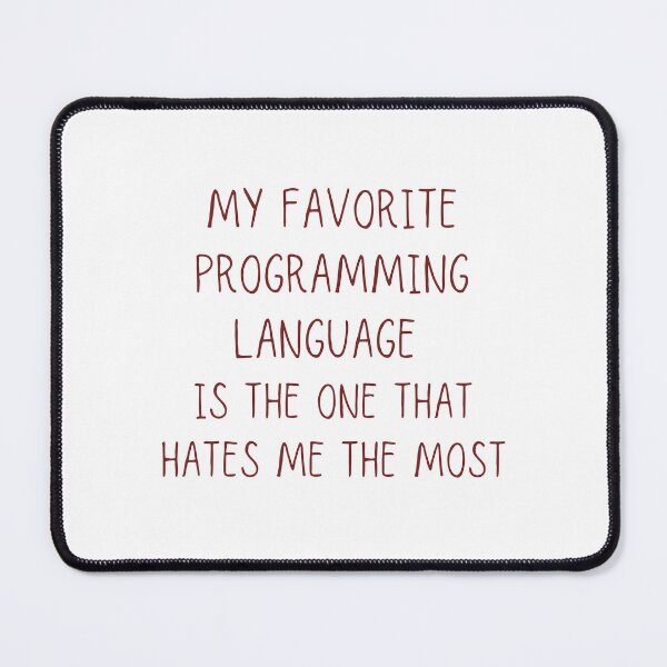Item preview, Embrace the Hate: Finding Love in the Tumultuous Relationship with Your Programming Language designed and sold by CraftedConcepts.