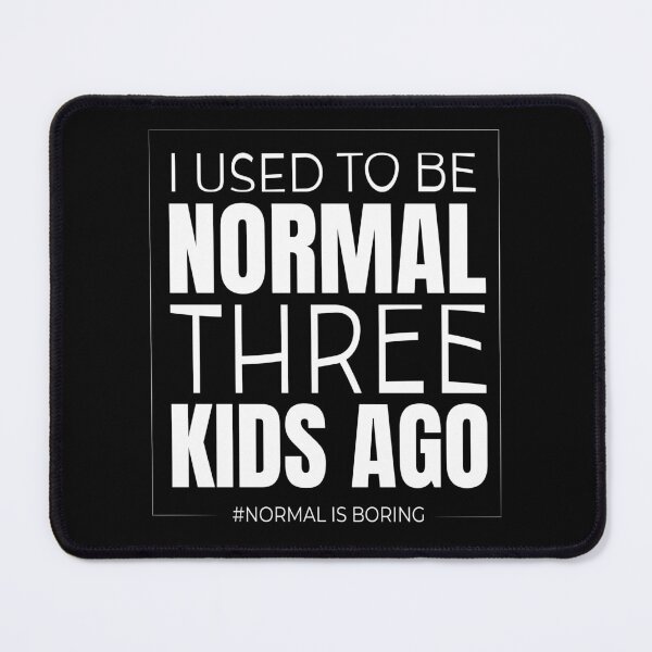 Item preview, Normal 3 Kids Ago designed and sold by Katelyn1021.