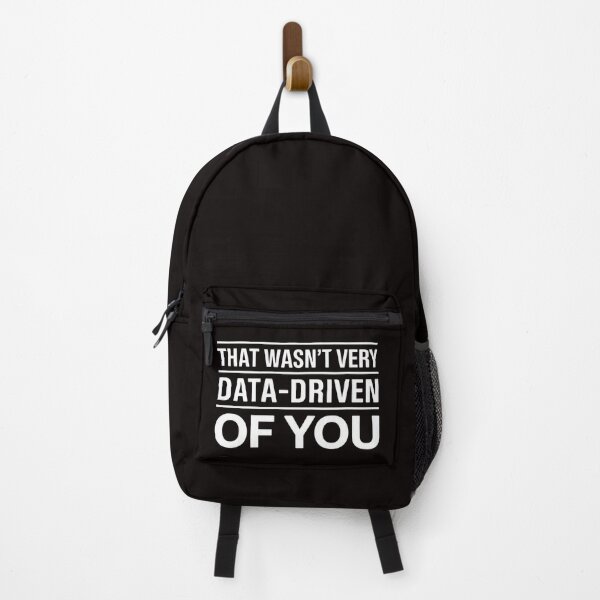 Item preview, That Wasn't Very Data-Driven Of You - This design is perfect for tech professionals, data analysts, and anyone who appreciates humor about data-driven decisions. designed and sold by Zyziowsky.