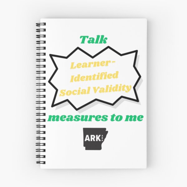 Item preview, Talk Learner-Identified Social Validity Measures to Me designed and sold by Arkansas Association for  Applied Behavior Analysis (ArkABA).