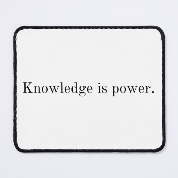 Item preview, Knowledge is power. designed and sold by WillowDrop.