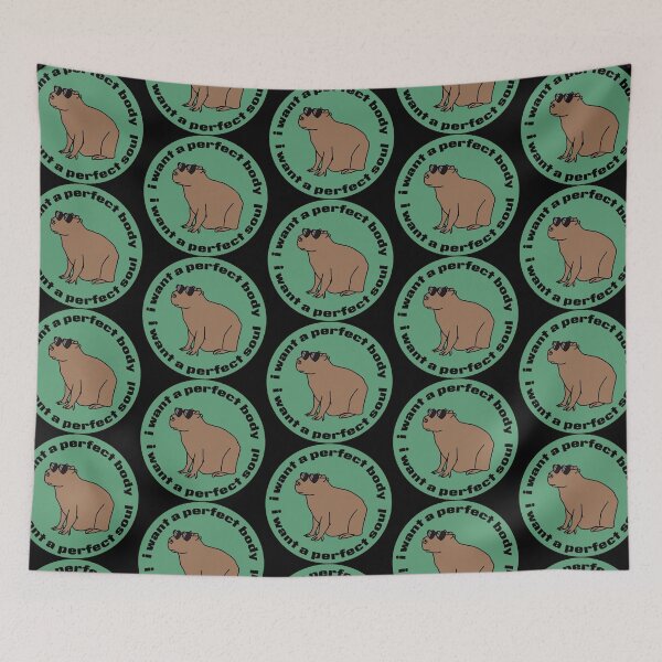 Item preview, Cool Capybara says I Want a Perfect Body I Want a Perfect Soul designed and sold by ellenhenry.
