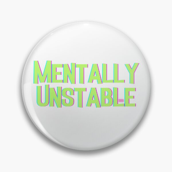 Item preview, Mentally Unstable T-shirt | Bold and Edgy Statement Tee | Standout Graphic Design designed and sold by GorillaGrodd.