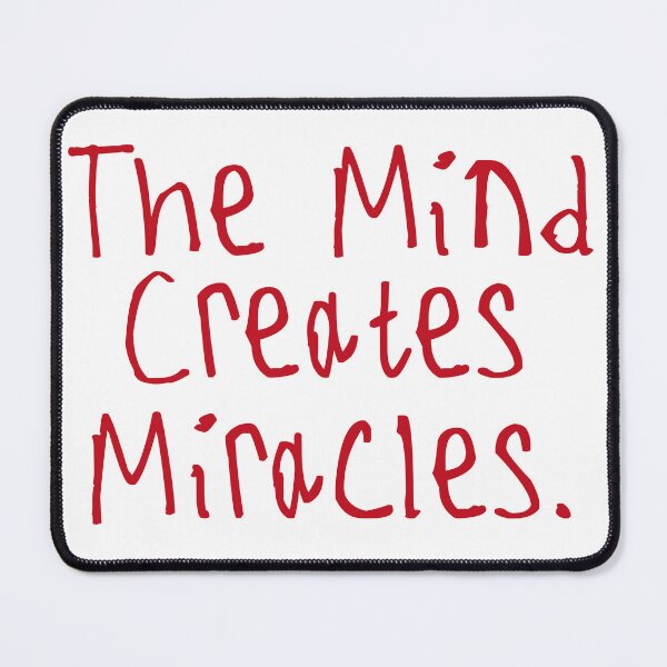Item preview, The mind creates miracles designed and sold by kinpirks.