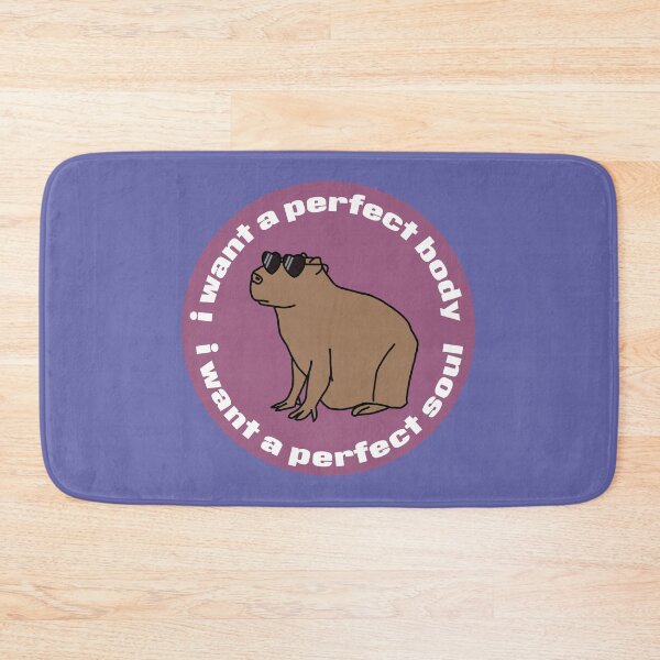 Item preview, Cool Capybara says I Want a Perfect Body I Want a Perfect Soul designed and sold by ellenhenry.