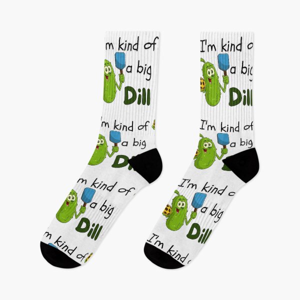 Item preview, I'm kind of a big Dill Pickleball designed and sold by Heather Lin Christiansen.