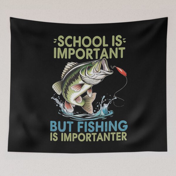 Item preview, School is Important But Fishing is Importanter, Fishing Life, designed and sold by BLZART.