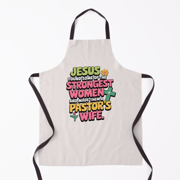Item preview, Funny Pastors Wife Appreciation Day Gifts Jesus found some of the strongest women and made them a Pastors Wife designed and sold by Heritage Hive Studio.