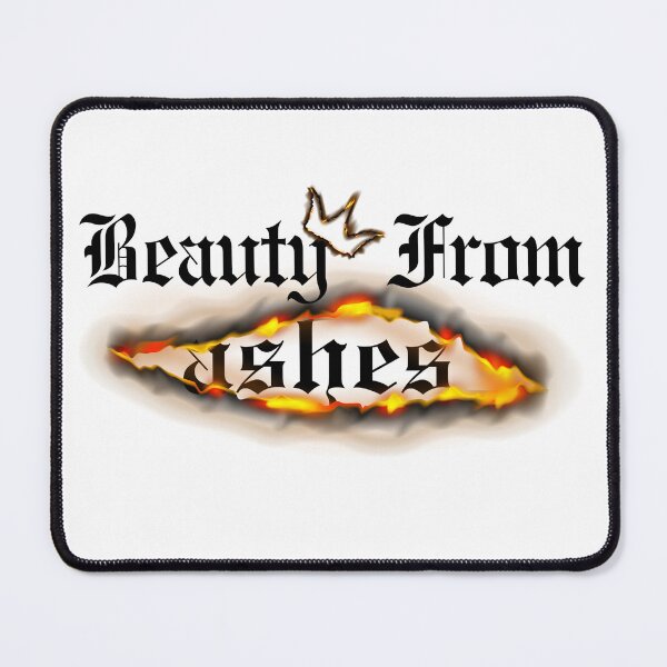 Item preview, Beauty From Ashes - Isaiah 61:3 designed and sold by Kingdom Hearts.