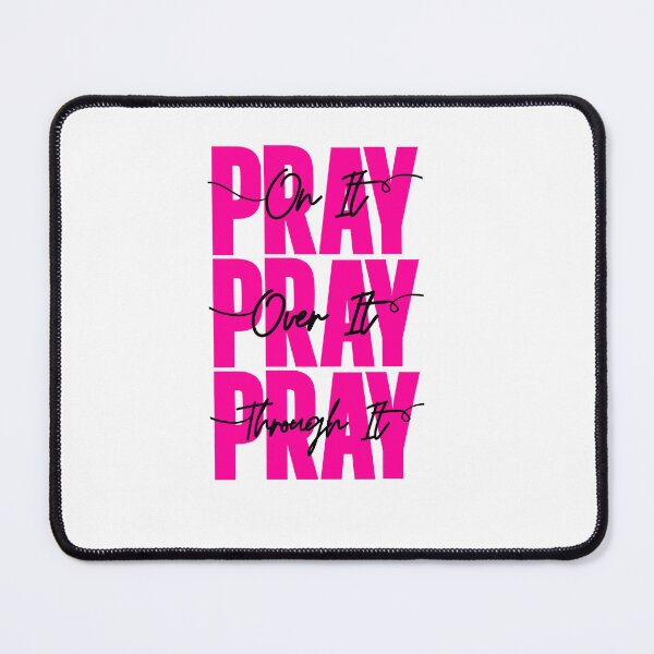Item preview, PRAY On It, Over It & Through It designed and sold by Kingdom Hearts.