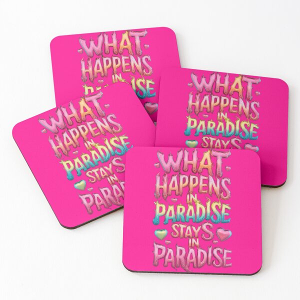 Item preview, What Happens In Paradise Stays In Paradise - Hotpink designed and sold by JLEmporium.
