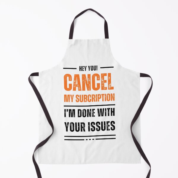 Item preview, Cancel My Subscription - Funny Statement Tee designed and sold by RaiyaTees.