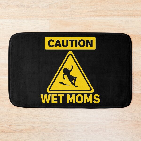 Item preview, Caution Wet Moms - Funny Science designed and sold by ScienceCorner.