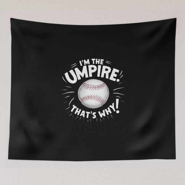 Item preview, Baseball Authority: I'm the Umpire, That's Why designed and sold by love3617.