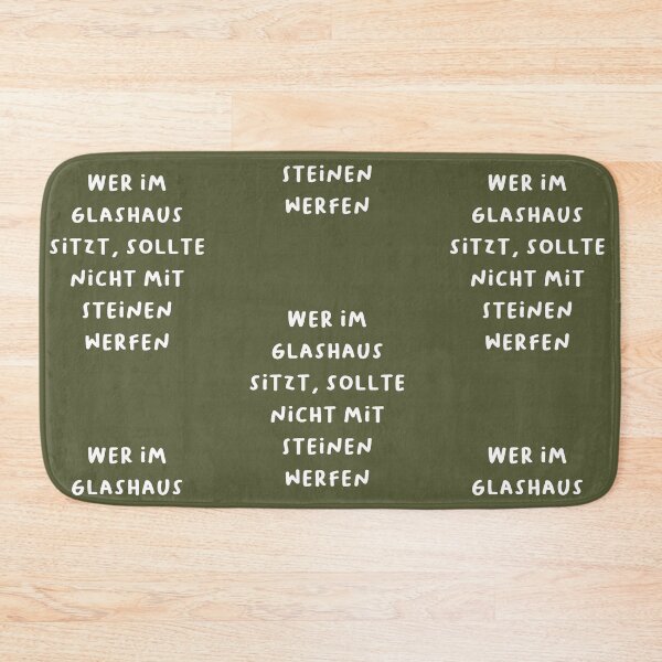 Item preview, "Wer im Glashaus sitzt, sollte nicht mit Steinen werfen." (He who sits in a glass house should not throw stones.) | German Phrases | Minimalist Design designed and sold by RM-Journey.
