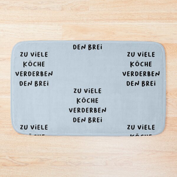 Item preview, "Zu viele Köche verderben den Brei." (Too many cooks spoil the broth.) | German Phrases | Minimalist Design designed and sold by RM-Journey.