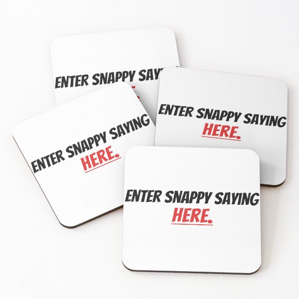 Item preview, Enter Snappy Saying Here designed and sold by S4G Tees.