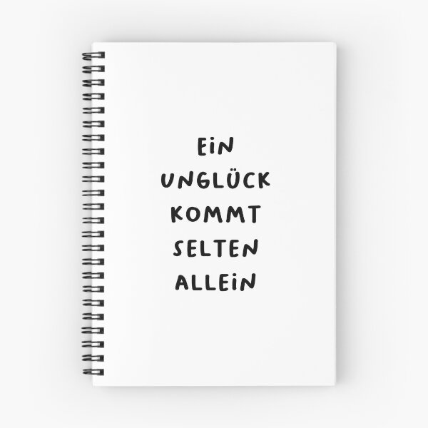 Item preview, "Ein Unglück kommt selten allein." (Misfortune seldom comes alone.) | German Phrases | Minimalist Design designed and sold by RM-Journey.