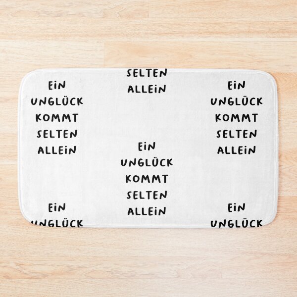 Item preview, "Ein Unglück kommt selten allein." (Misfortune seldom comes alone.) | German Phrases | Minimalist Design designed and sold by RM-Journey.