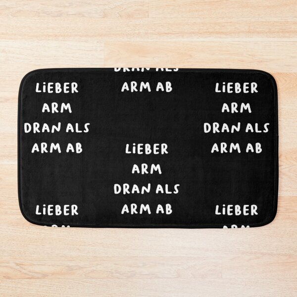 Item preview, "Lieber arm dran als Arm ab." (Better poor than without an arm.) | German Phrases | Minimalist Design designed and sold by RM-Journey.