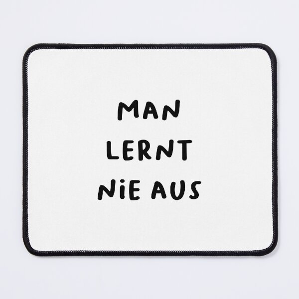 Item preview, "Man lernt nie aus." (You never stop learning.) | German Phrases | Minimalist Design designed and sold by RM-Journey.