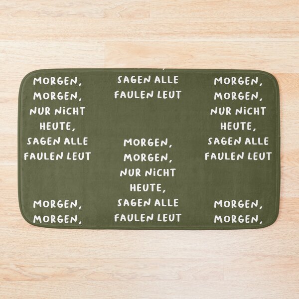 Item preview, "Morgen, morgen, nur nicht heute, sagen alle faulen Leute." (Tomorrow, tomorrow, just not today, say all lazy people.) | German Phrases | Minimalist Design designed and sold by RM-Journey.