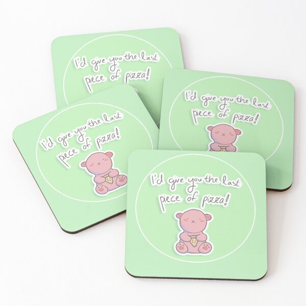 Item preview, I'd give you the last piece of pizza designed and sold by Viis Corner.