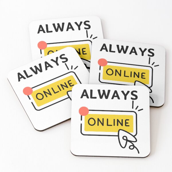 Item preview, Always Online, Funny designed and sold by Pnasa.