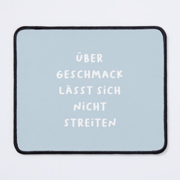 Item preview, "Über Geschmack lässt sich nicht streiten." (There's no arguing about taste.) | German Phrases | Minimalist Design designed and sold by RM-Journey.