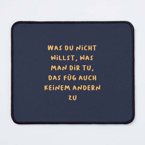Item preview, "Was du nicht willst, was man dir tu, das füg auch keinem andern zu." (What you don't want done to yourself, don't do to others.) | German Phrases | Minimalist Design designed and sold by RM-Journey.