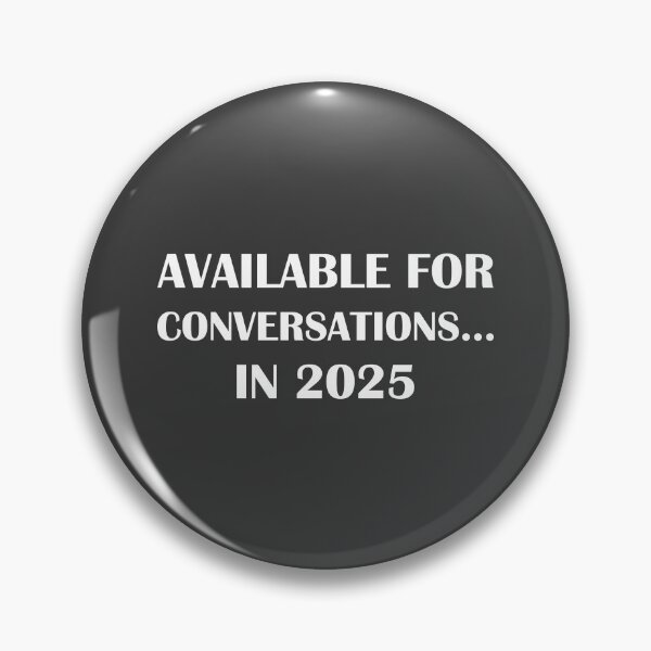 Item preview, Available for Conversations... in 2025 Balck Edition / Introvert Joke Funny T-Shirt Label designed and sold by introvertvibes.
