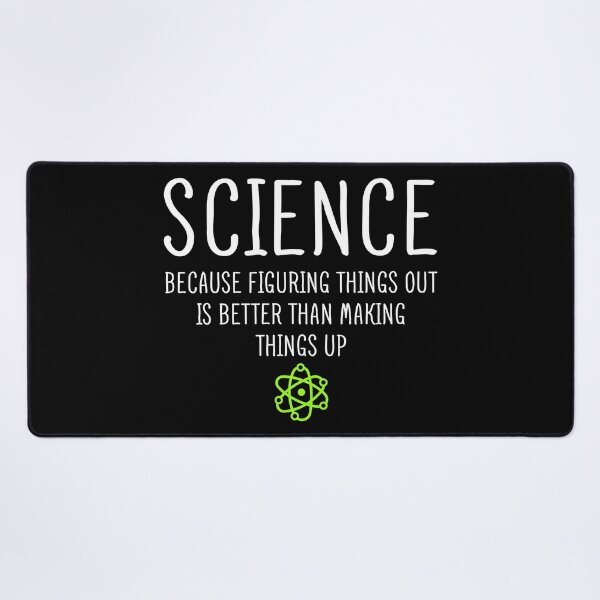 Item preview, Science Because Figuring Things Out is Better designed and sold by ScienceCorner.