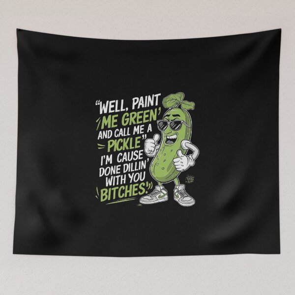 Item preview, Funny Pickle Quote Design - Paint Me Green and Call Me a Pickle designed and sold by love3617.
