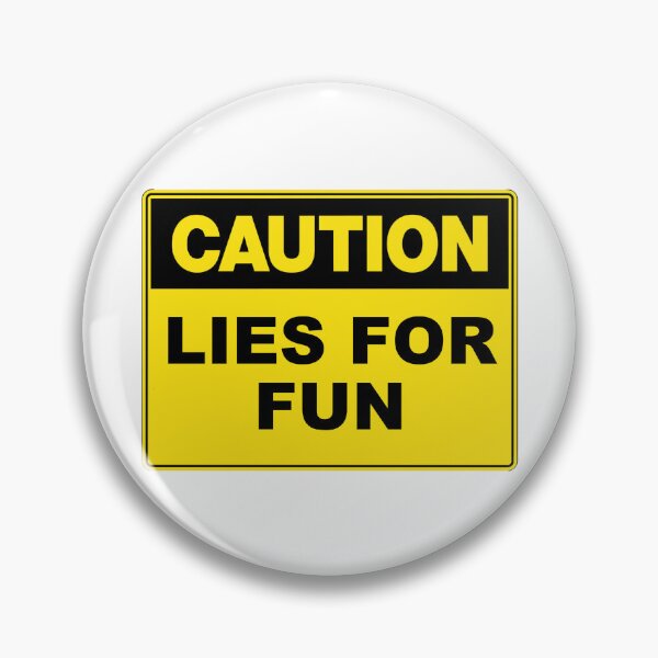 Item preview, Caution: Lies for Fun designed and sold by RuthandRose.