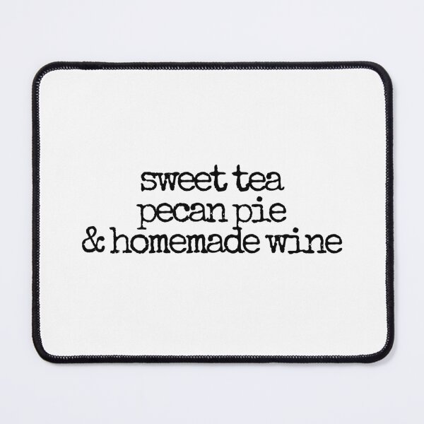 Item preview, sweet tea peacan pie & homemade wine  designed and sold by CharmStudio.