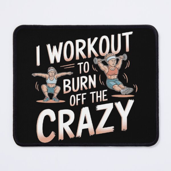 Item preview, Workout to Burn Off the Crazy - Fitness Motivation Design designed and sold by love3617.