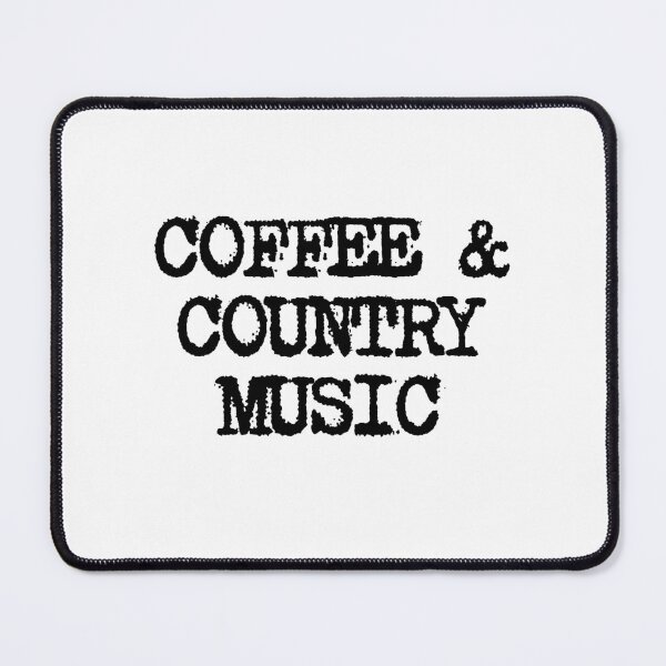 Item preview, COFFEE & COUNTRY MUSIC designed and sold by CharmStudio.