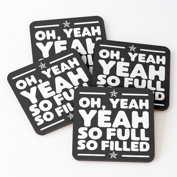 Item preview, Funny Fulfilled Oh Yeah So Full So Filled Joke designed and sold by wingstar.