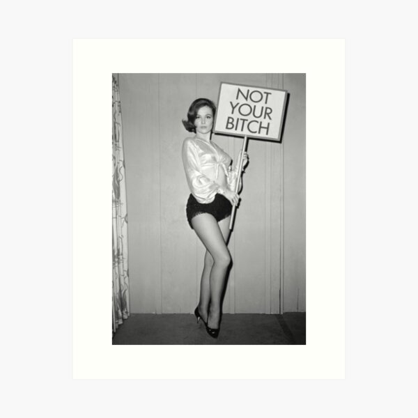 Item preview, Not Your Bitch, Woman Holding Sign, Vintage Black and White Old Photo designed and sold by modernretro.