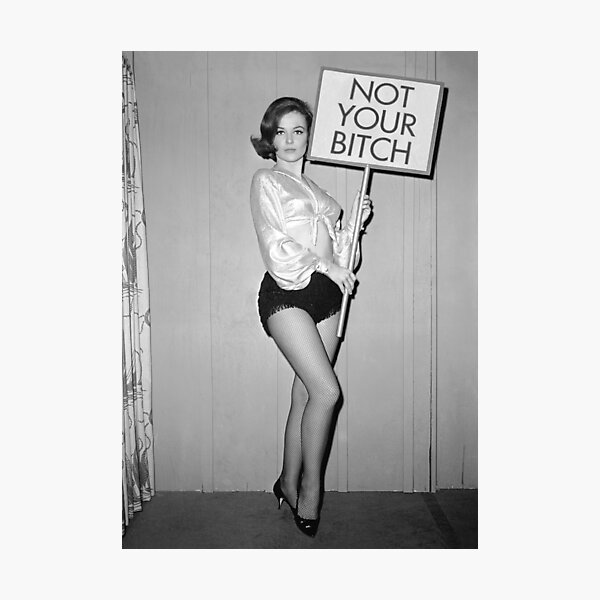 Item preview, Not Your Bitch, Woman Holding Sign, Vintage Black and White Old Photo designed and sold by modernretro.