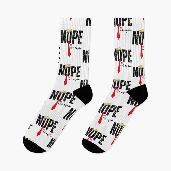 Item preview, Nope, Not again, Trump designed and sold by Roy & Tiffany.
